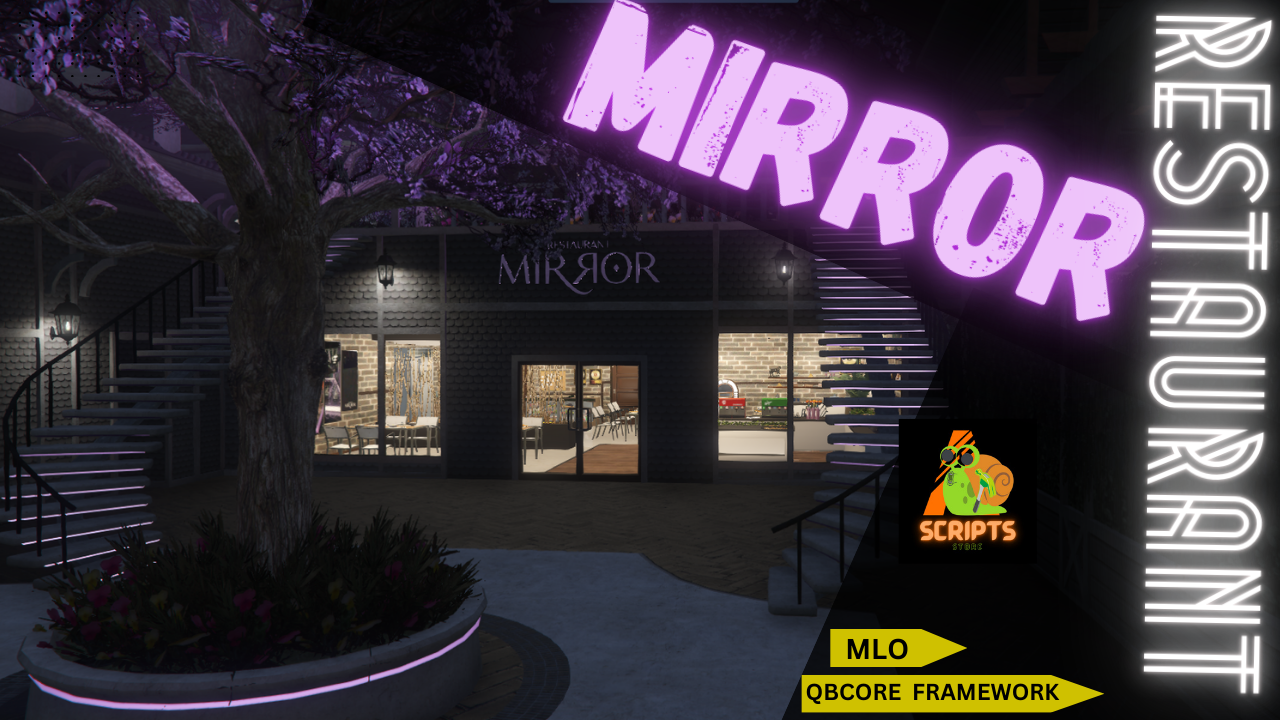 MIRROR RESTAURANT MLO | FIVEM QBCORE SERVER | YMAPS | FIVEM MODES | RESTAURANT MLO