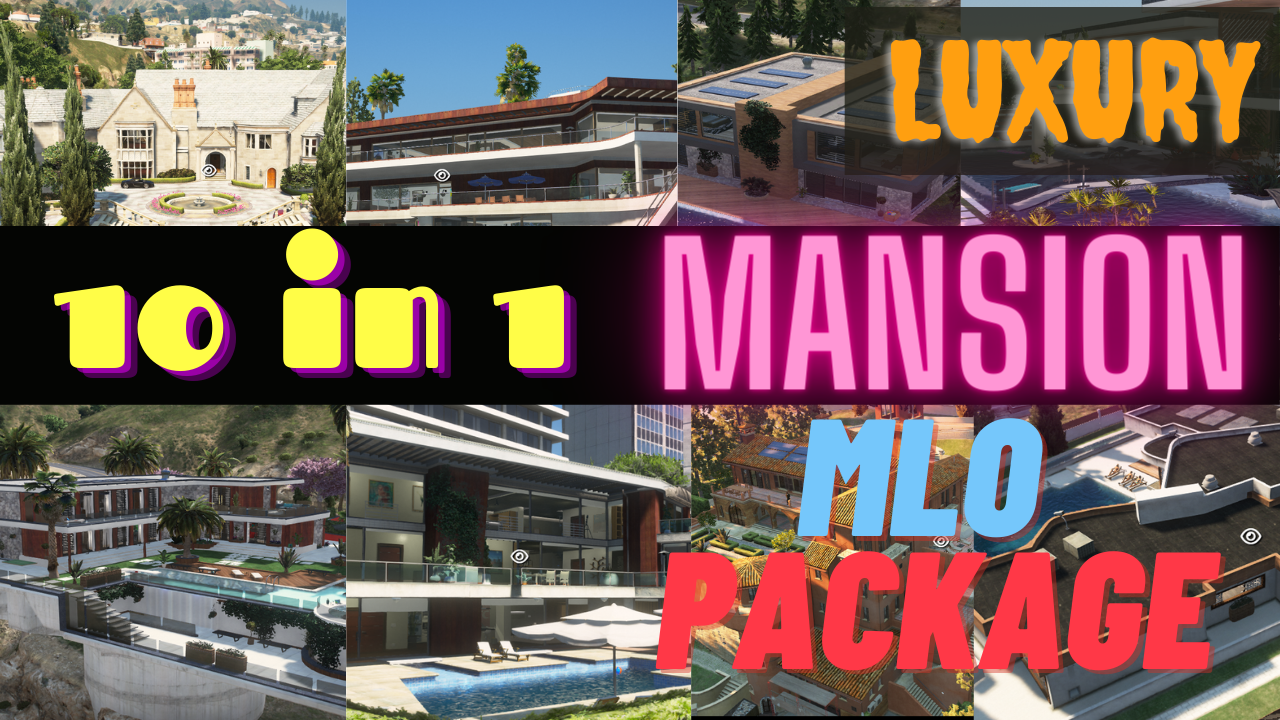 Luxury Mansion MLO Package | 10 Mansion Collection | 10 In 1 For GTAV FiveM Game Server
