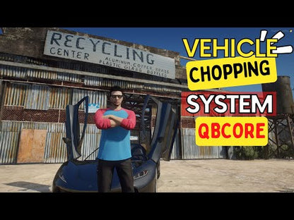 QBCore Vehicle Chopping System For GTA V FiveM Game Server