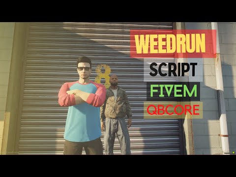 weedrun system qbcore
